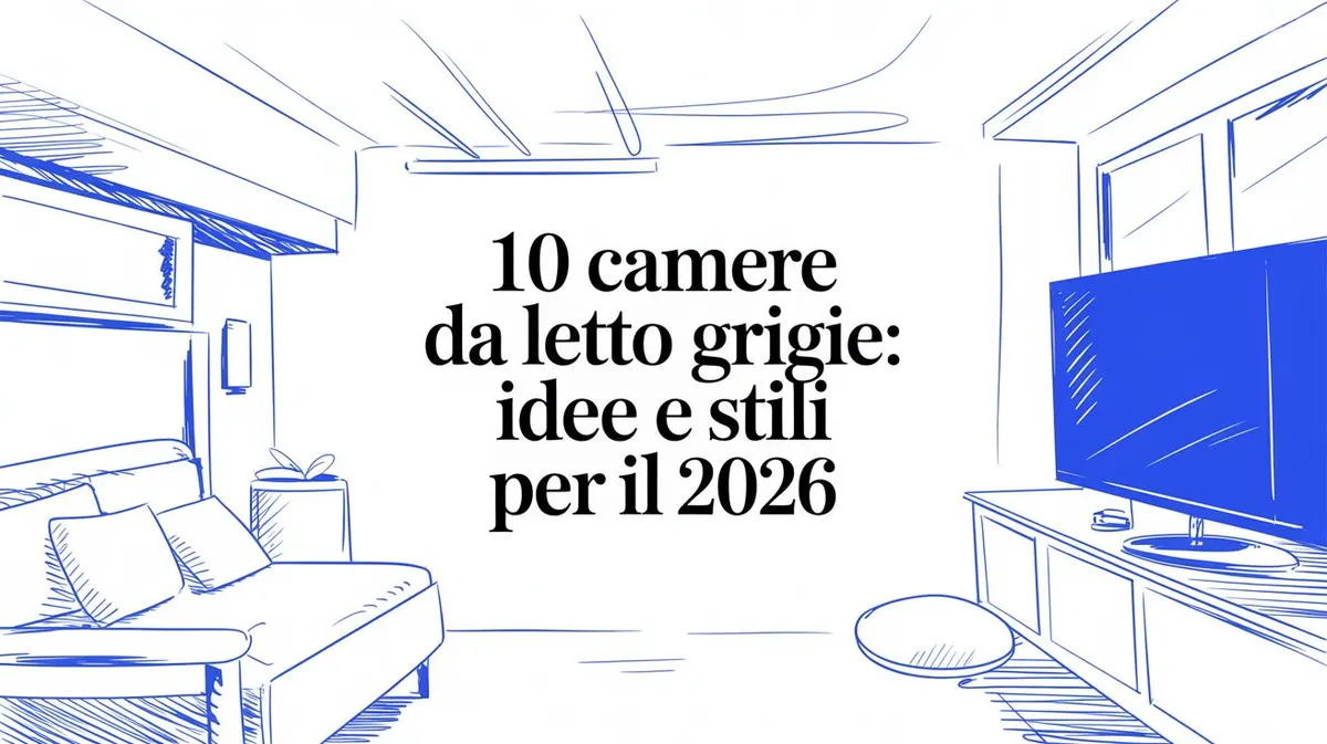 10 Camere da letto grigie: idee e stili per il 2026